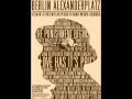 Berlin Alexanderplatz - Rainer Werner Fassbinder - Music Peer Raben