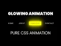 CSS Glow Effect Animation on Hover CSS Animation