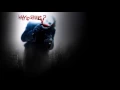 Hans Zimmer & James Newton Howard - Why So Serious ? (The Dark Knight Soundtrack)
