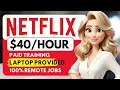 Netflix Hiring Remote Plus Little Experience Entry Level Remote Work From Home Jobs 2026