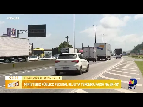 Projeto de terceira faixa na BR-101, no litoral norte, enfrenta objeções do MPF
