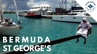 Bermuda – St. George’s | Sailing Britican #4