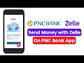 How to Send Money with Zelle for PNC Bank