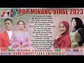 Download Lagu Lagu Minang Terbaru 2023 Full Album Dan Terpopuler ~ Lagu Pop Minang Terbaik 2022 2023 Enak Didengar