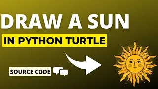 Draw a sun using Python turtle How to draw a sun in Python program