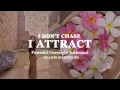 POWERFUL SUBLIMINAL I Don t Chase I Attract - Overnight Subliminal