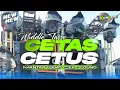 Download Lagu DJ CEK SOUND TJAP TASSO CETAS CETUS BASS GLERR