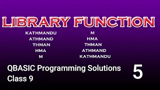 Programming Solutions Part 5 Class 9 Library Function