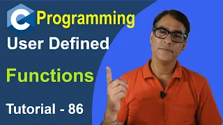 User Defined Functions in C Programming C program functions C Language Tutorial - 86