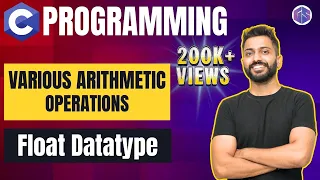 Various Arithmetic Operations on Float Datatype C Programming