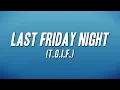Download Lagu Katy Perry - Last Friday Night (T.G.I.F.) (Lyrics)