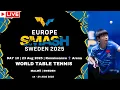 Download Lagu LIVE | WTT EUROPE SMASH - SWEDEN 2025 | DAY 10