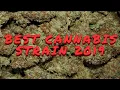 TOP CANNABIS STRAIN Ultimate Compilation