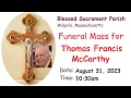 Funeral Mass livestream for Thomas Francis McCarthy
