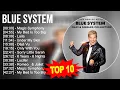 Download Lagu b.l.u.e s.y.s.t.e.m Greatest Hits ~ Top 100 Artists To Listen in 2023