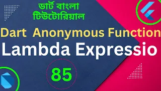 Dart Lambda Expression Anonymous Function Dart Tutorial for Flutter in Bangla