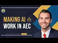 Turning AI Adoption Into Real World Result in AEC