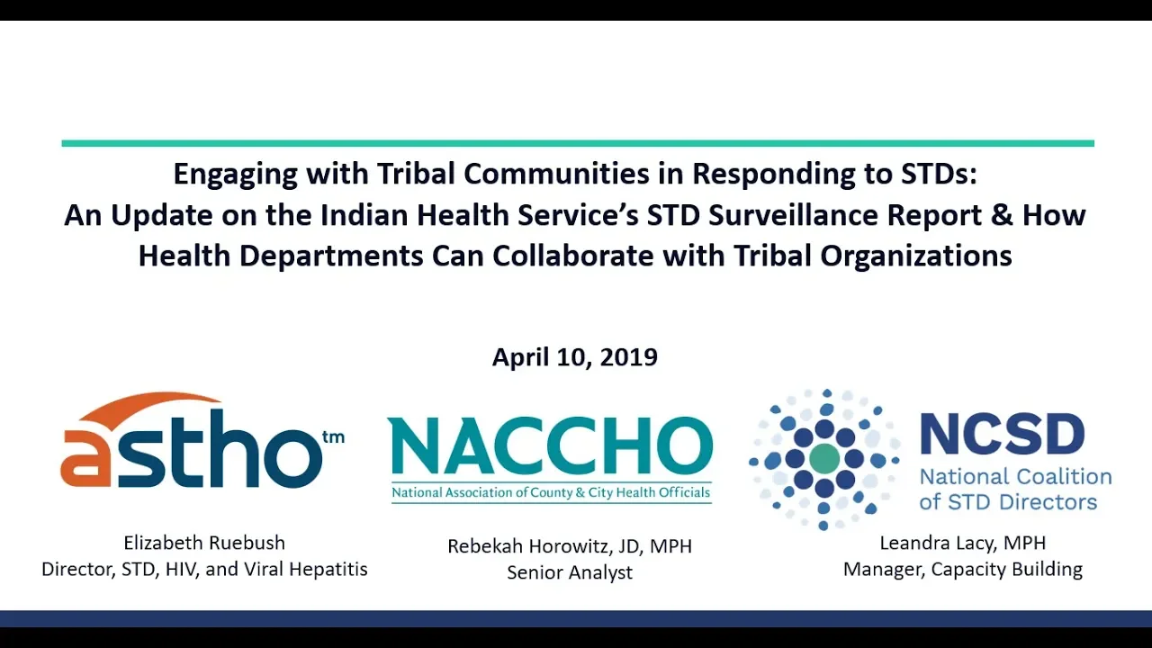 April 10, 2019 - Engaging with Tribal Communities in Responding to STDs