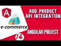 Angular project tutorial Add Product API Integration Angular E-commerce Project