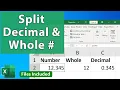 Split Numbers into Whole and Decimal without Rounding - Excel Quickie 82