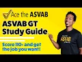ASVAB GT Study Guide - Score 110 on the General Technical