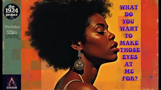 What Do You Want To Make Those Eyes At Me For 1916 2025 Official Music Video 1970s Soul Jazz 