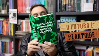 S07E48: Revolução das plantas, de Stefano Mancuso