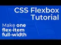 How to Make One Flex Item Full-Width - CSS Flexbox Tutorial