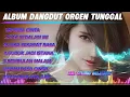 Lagu TERBARU DANGDUT ORGEN TUNGGAL FULL ALBUM 2025 KARMA CINTA_TAK SEDALAM INI
