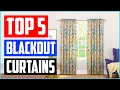 Top 5 Best Blackout Curtains in 2021