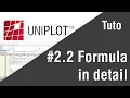 UNIPLOT - Tutorial 2 Formula in Details