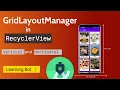 GridLayout Manager in RecyclerView - RecyclerView Tutorials