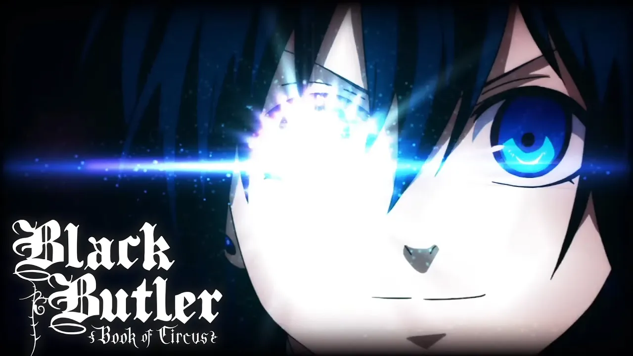 Black Butler: Book of Circus - Opening | Enamel