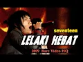 Download Lagu LELAKI HEBAT - Seventeen
