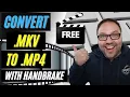 Lagu 🎥 How to Convert MKV to MP4 | Free with HandBrake | MKV Converter