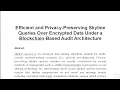 Efficient and Privacy Preserving Skyline Queries Over Encrypted Data Under a Blockchain Based Audit