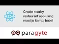 React JS Tutorial - create nearby restaurant app using react js babel