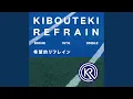 Download Lagu Kibouteki Refrain