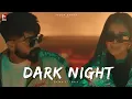 Dark Night full Sajan Jagpalpuria ft Taniya | Ishan B | Simar  | New Punjabi Song 2023 Mp3 Song Download