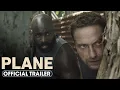 Plane 2023 Trailer - Gerard Butler Mike Colter Yoson An