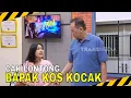 Lagu ECA TAWARIN ANDHIKA NGEKOS DI KOSAN MILIK CAK LONTONG | MOMEN KOCAK LAPOR PAK! (12/02/26)