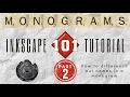 Monograms 101 - Part Two Differencing Out in a Monogram using Inkscape