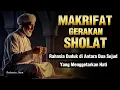 Lagu MAKRIFAT SHOLAT✨ PERJALANAN RUH YANG SELAMA INI TIDAK PERNAH DIJELASKAN 🌀