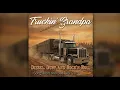 Truckin Grandpa - Diesel Dust and Rock n Roll