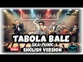 Download Lagu TABOLA BALE COVER SKA PUNK (ENGLISH VERSION)