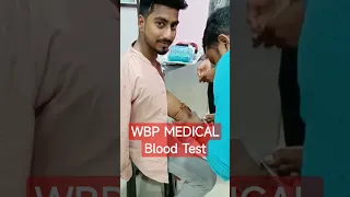 WBP MEDICAL Blood Test Viral Wbp Shorts Wbp2020 Wbpconstable Police Cops Westbengal Wb 