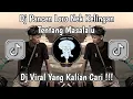 Download Lagu DJ PANCEN LORO NEK KELINGAN TENTANG MASALALU | DJ KELINGAN MANTAN SLOW VIRAL TIKTOK TERBARU 2025