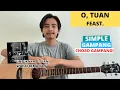 Download Lagu CHORD SIMPLE GAMPANG (O, Tuan - Feast.) (Tutorial Gitar) VIRAL! Enak Lagunya Versi Akustik!