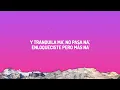 Maluma - Borro Cassette (Letra/Lyrics)