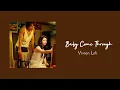 Download Lagu Vivien Loh(卢苑仪) - Baby Come Through 'The Forbidden Flower(夏花) OST' (Lyrics)'♡